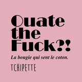 Bougie artisanale - Ouate the Fuck?! (Fleur de Coton)