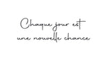 Tattoo Lovely - Chaque jour est une nouvelle chance