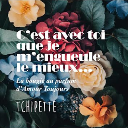 Bougie artisanale fleurie - C'est avec toi que je m'engueule me mieux (Amour toujours)