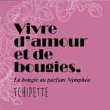 Bougie Artisanale XL - Vivre d'amour et de bougie (Nymphéas)